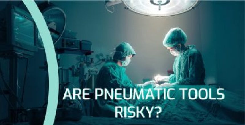 Infection Risk in Pneumatic Motors - Does Air Increase Contamination?